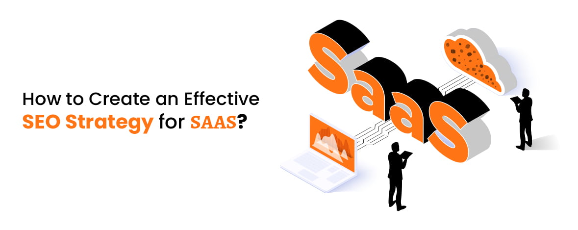 Create an Effective SEO Strategy for SAAS