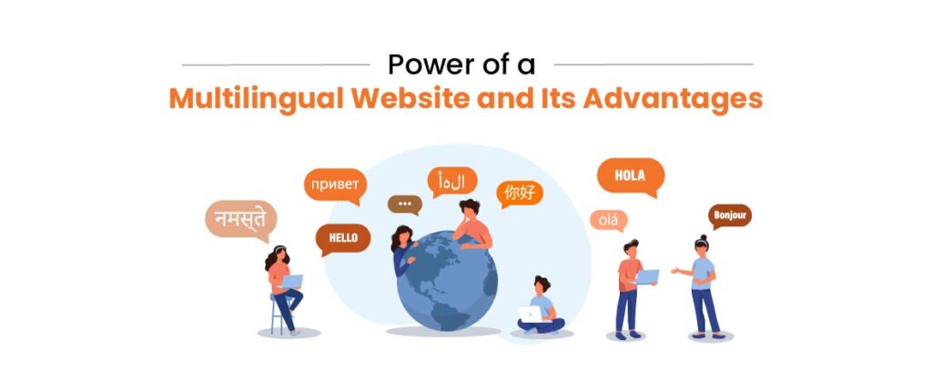 The Power of a Multilingual Website and Its Advantages
