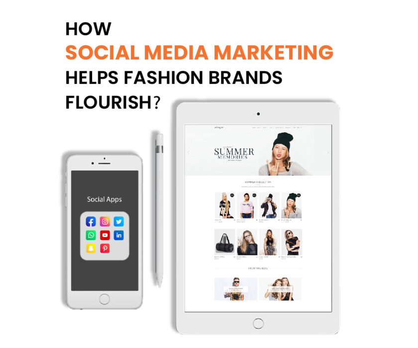 Social Media Marketing For Fashion Brands